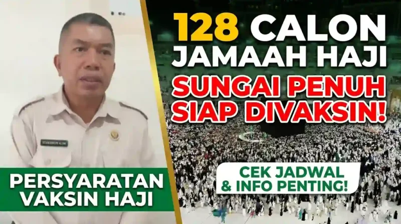 128 Calon Jamaah Haji Sungai Penuh Akan di Vaksinasi. 