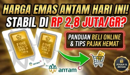 Harga Emas Antam Hari Ini: Masih Stabil, Saatnya Cek Portofolio Anda