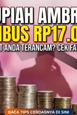 Rupiah Tembus Rp17.286, Ini Dampak Nyata bagi Kantong Anda