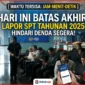 Ilustrasi - Batas Akhir Lapor SPT Besok.