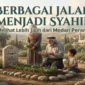 Ilustrasi - Inilah Makna dan Keutamaan Luar Biasa Mati Syahid.