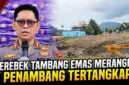 Kolase - Polda Jambi Ringkus 7 Penambang Emas Ilegal di Merangin, Polisi Buru Sang Pemodal.