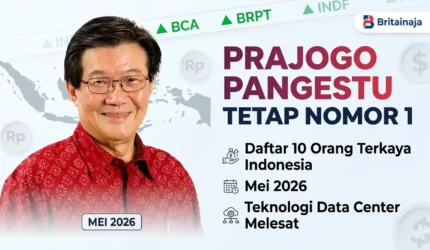 10 Orang Terkaya Indonesia Mei 2026