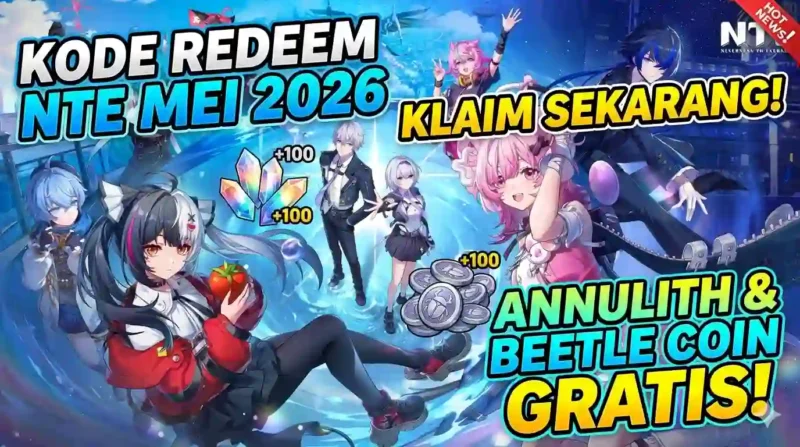 Ilustrasi - Klaim Kode Redeem NTE Mei 2026.