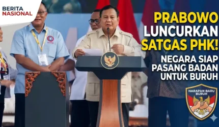 Prabowo Bentuk Satgas PHK: Negara Siap Pasang Badan untuk Buruh