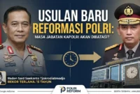 Ilustrasi - Usulan Masa Jabatan Kapolri.