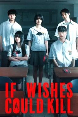 Nyawa Jadi Taruhan! Sinopsis Drakor If Wishes Could Kill yang Viral di Netflix
