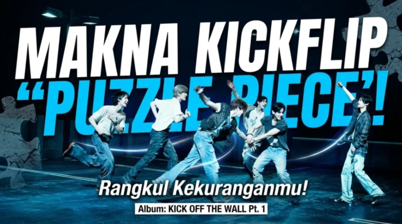 Lirik dan Makna Lagu Puzzle Piece KickFlip. KickFlip “Puzzle Piece” (Foto: YouTube @KickFlip/ AI)